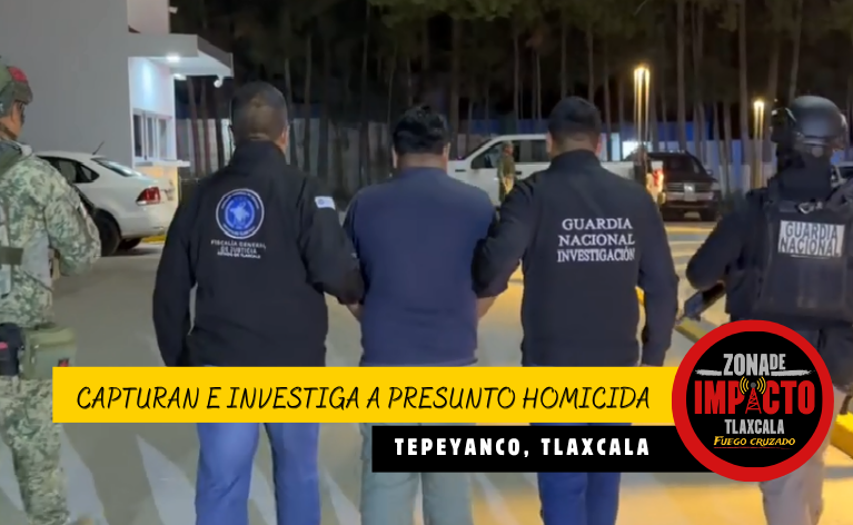 ¡Cae presunto homicida en Tepeyanco! FGJE lo ubica tras operativo de inteligencia