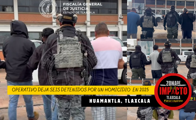 Operativo en Huamantla termina con seis detenidos por presunto homicidio