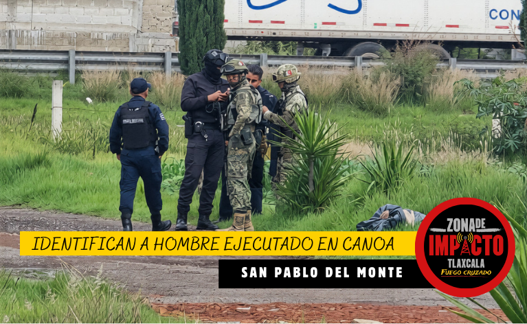 Lo hallaron ejecutado en un camino de terracería; era un joven de San Pablo del Monte