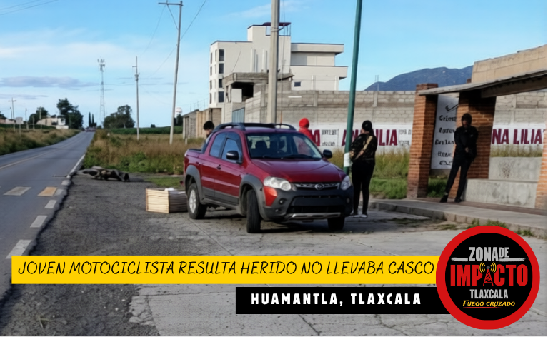 JOVEN MOTOCICLISTA RESULTA HERIDO EN HUAMANTLA; NO LLEVABA CASCO Y FUE MOVIDO ANTES DE RECIBIR ATENCIÓN