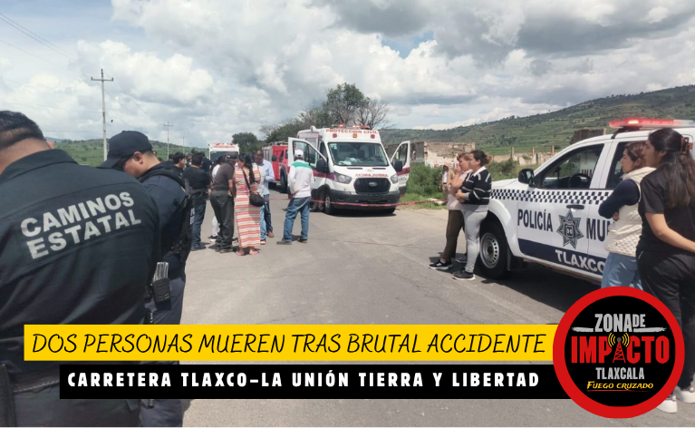 TRAGEDIA EN TLAXCO: DOS PERSONAS MUEREN TRAS BRUTAL ACCIDENTE; JOVEN SOBREVIVE HERIDO