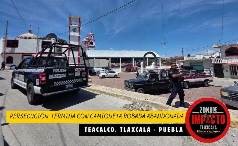 Persecución entre Puebla y Tlaxcala termina con camioneta robada abandonada en Teacalco