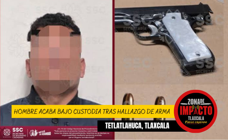 ¡DE LOS INSULTOS A LA DETENCIÓN! HOMBRE ACABA BAJO CUSTODIA TRAS HALLAZGO DE ARMA EN TETLATLAHUCA